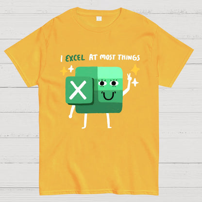 I Excel At Most Things Geek T-Shirt