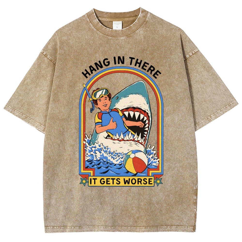 Hang In There It Gets Worse Vintage Distressed T-shirt