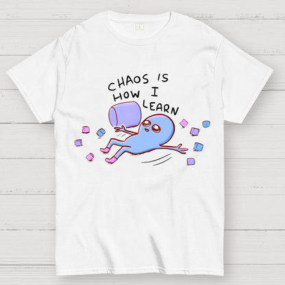 Strange Planet Chaos Is How I Learn Geek T-Shirt