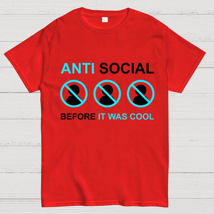 Anti-Social Before It Was Cool Geek T-Shirt