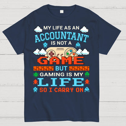 Gamer Accountant Gaming Design Quote Graphic Geek T-Shirt