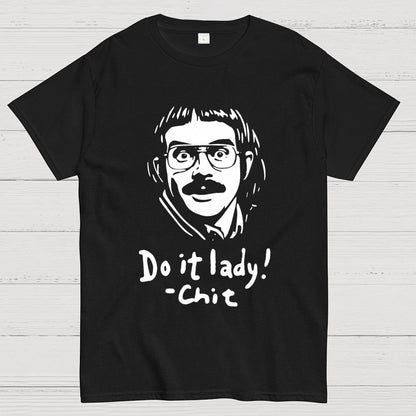 Do it lady! Unisex Geek T-Shirt