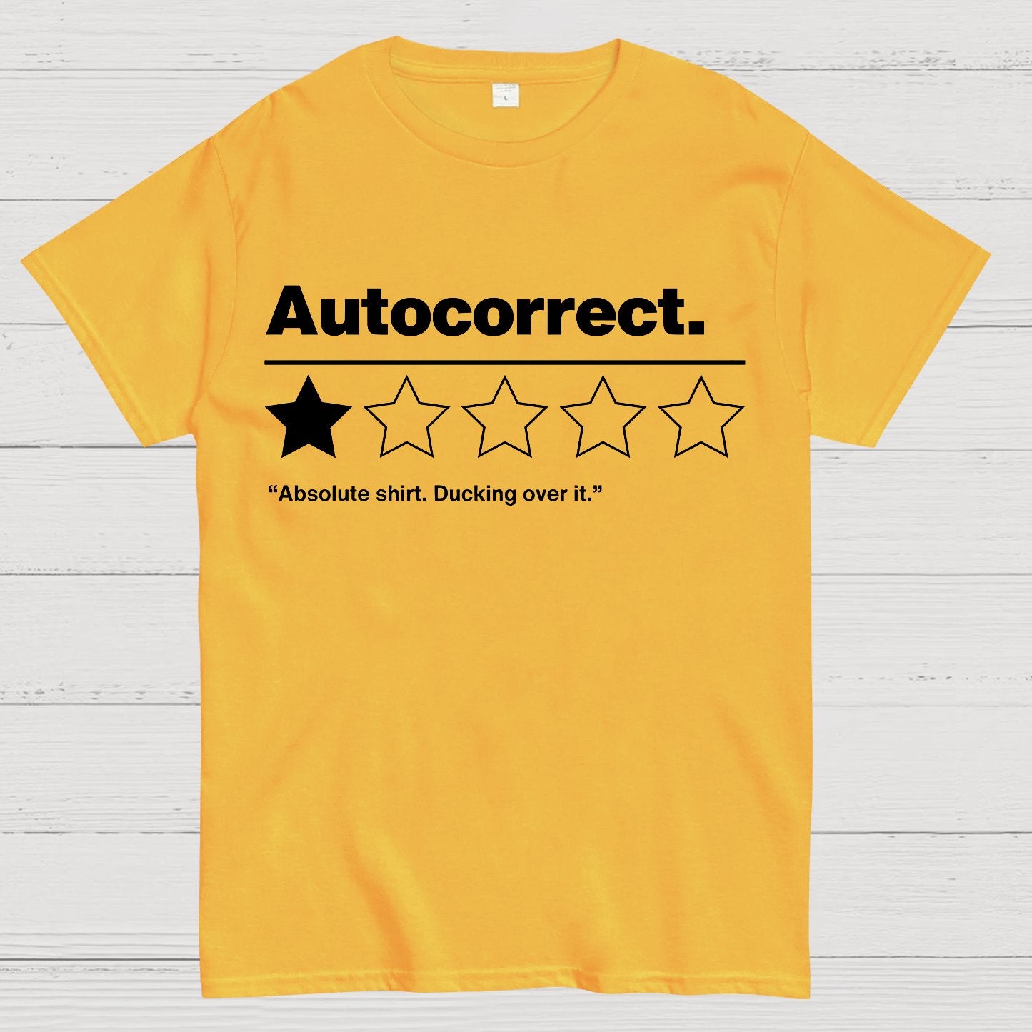 Autocorrect. Ducking over it. Geek T-Shirt