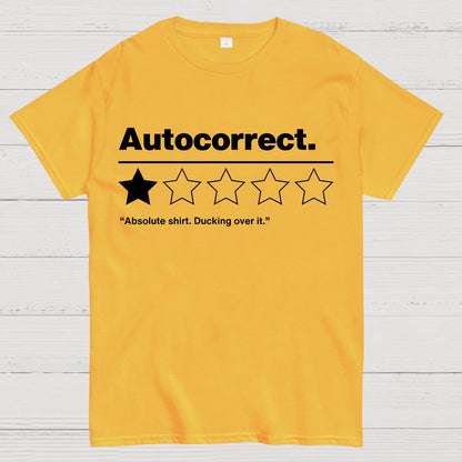 Autocorrect. Ducking over it. Geek T-Shirt