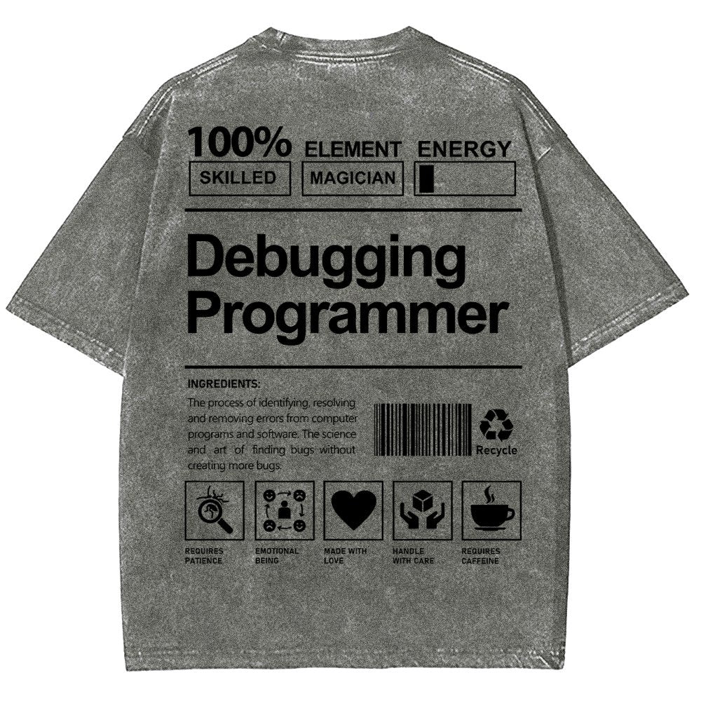 Debugging Programmer Unisex Fit Washed T-Shirt