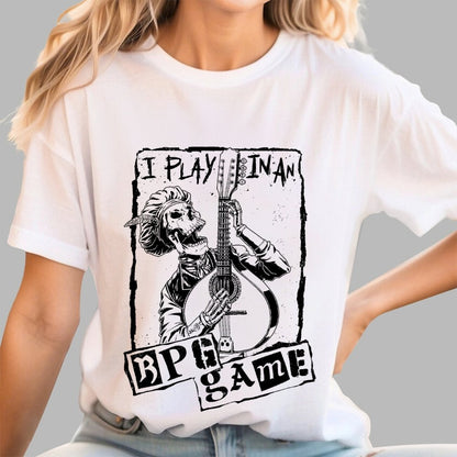 Play In An RPG Game Geek T-Shirt