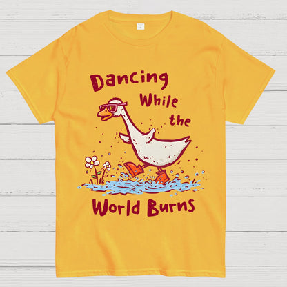 Dancing While The World Burns Geek T-Shirt
