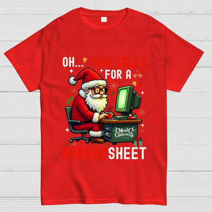 Ohh This Calls For A Spreadsheet Geek T-Shirt