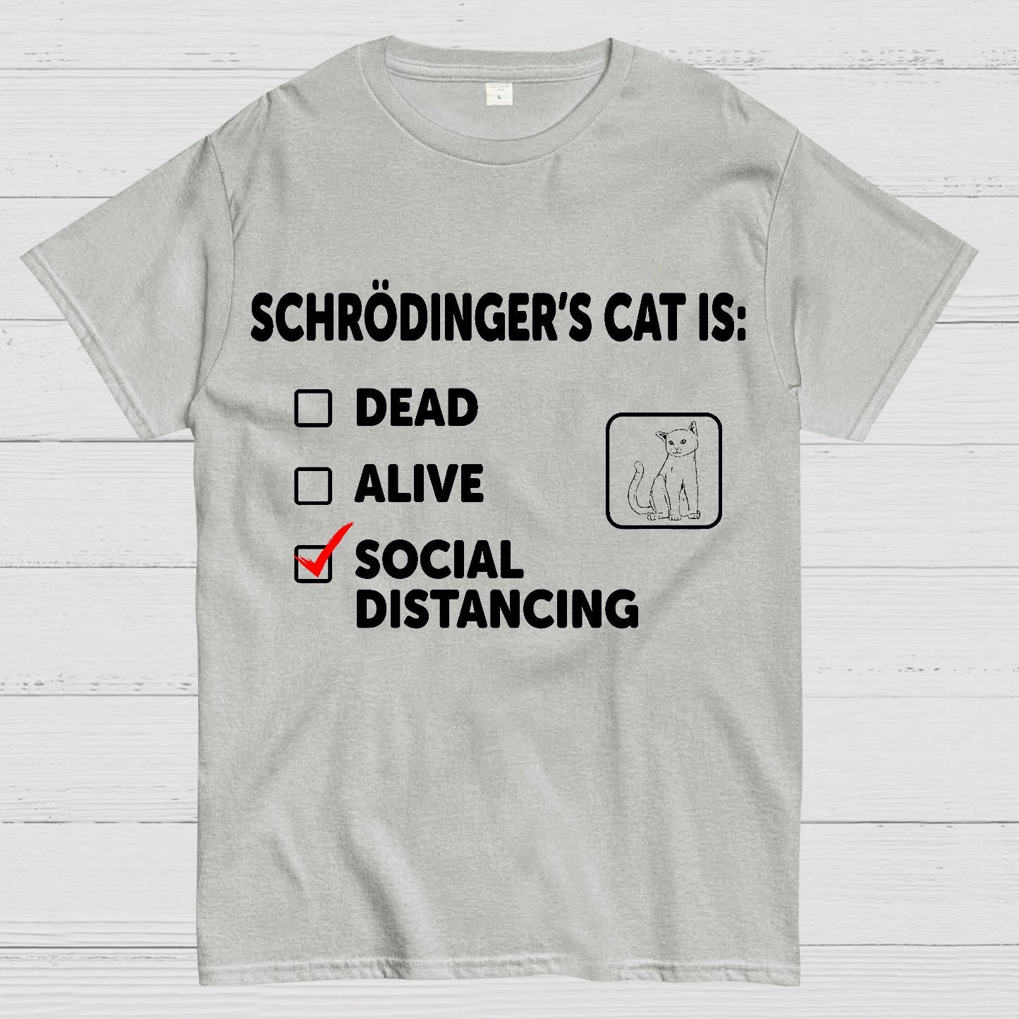 Schrodinger's Social Distancing Geek T-Shirt