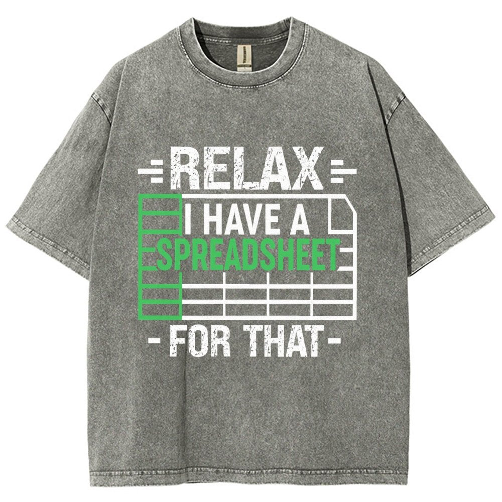 Relax I Have a Spreadsheet For That  Vintage Distressed T-shirt