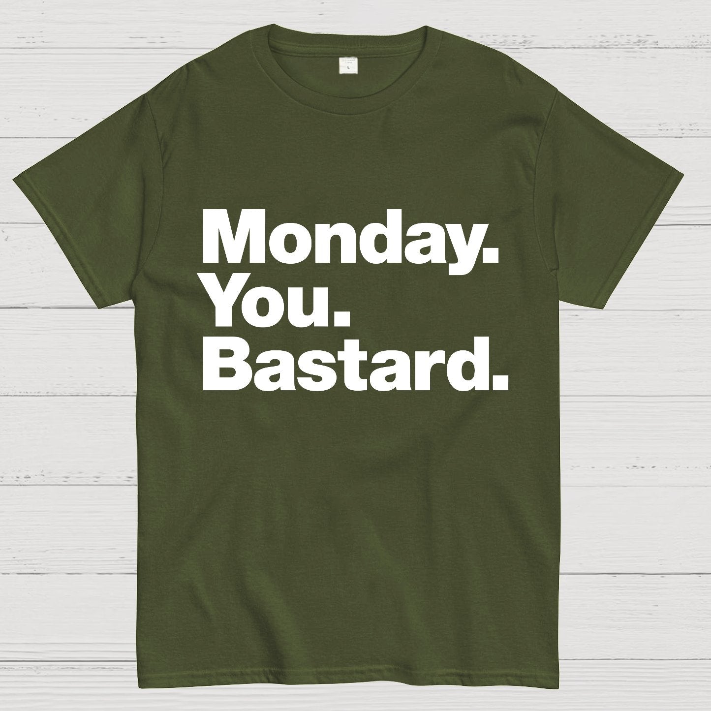 Monday. You. Bastard.Geeky T-Shirt