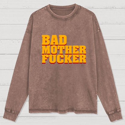 Bad motherfucker Washed Long Sleeve Tee