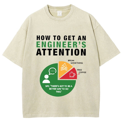 How To Get An Engineer's Attention Vintage Distressed T-shirt