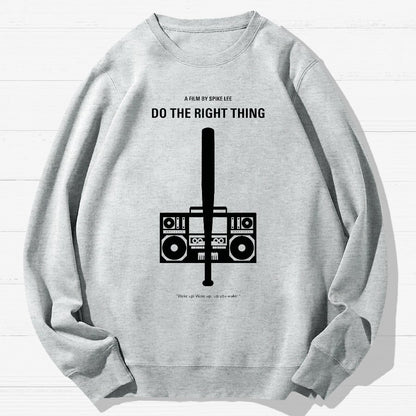 Do The Right Thing2 Geek Cotton Sweatshirt