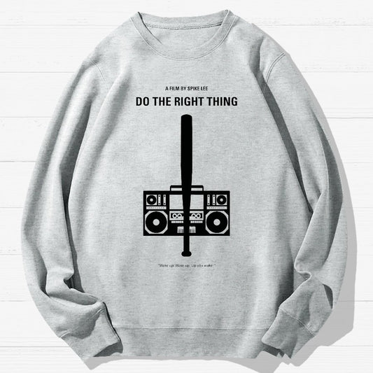 Do The Right Thing2 Geek Cotton Sweatshirt