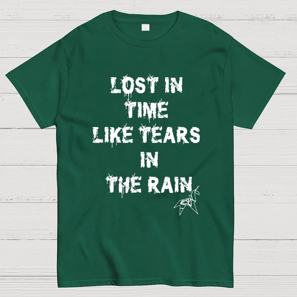 Lost In Time Like Tears In The Rain Geek T-Shirt
