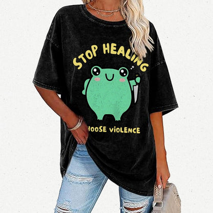 Stop Healing Choose Violence Vintage Distressed T-shirt