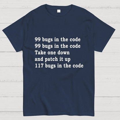 99 Bugs In The Code Geek T-Shirt