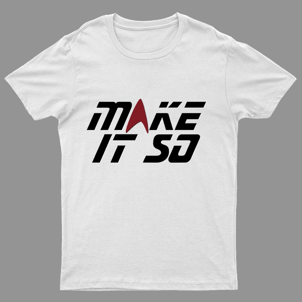 Make It Happen Geeky T-Shirt
