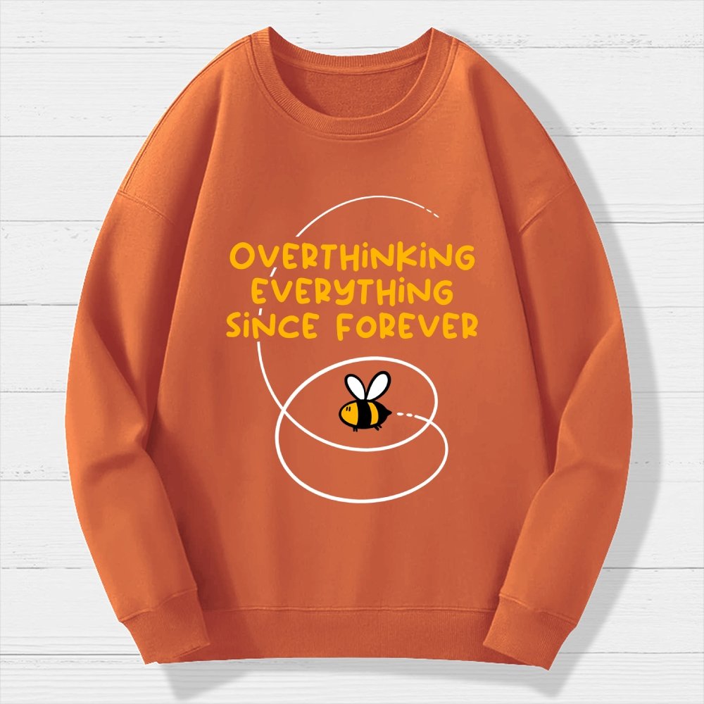 Overthinker Bee Geek Cotton Sweatshirt