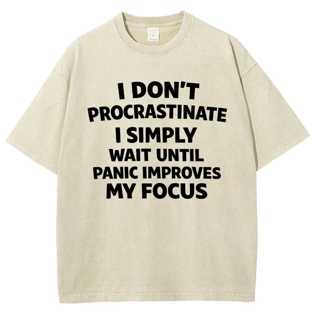 I Don't Procrastinate Vintage Distressed T-shirt