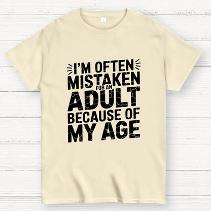 I'm Often Mistaken For An Adult Geek T-Shirt