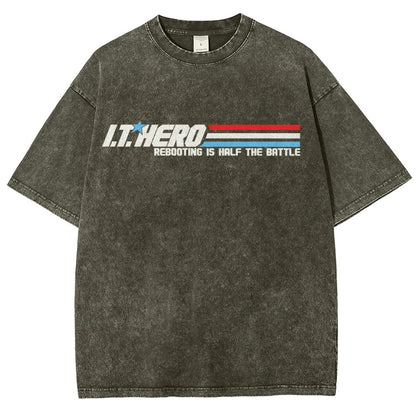 I.T. Hero Rebooting is Half the Battle Vintage Distressed T-shirt