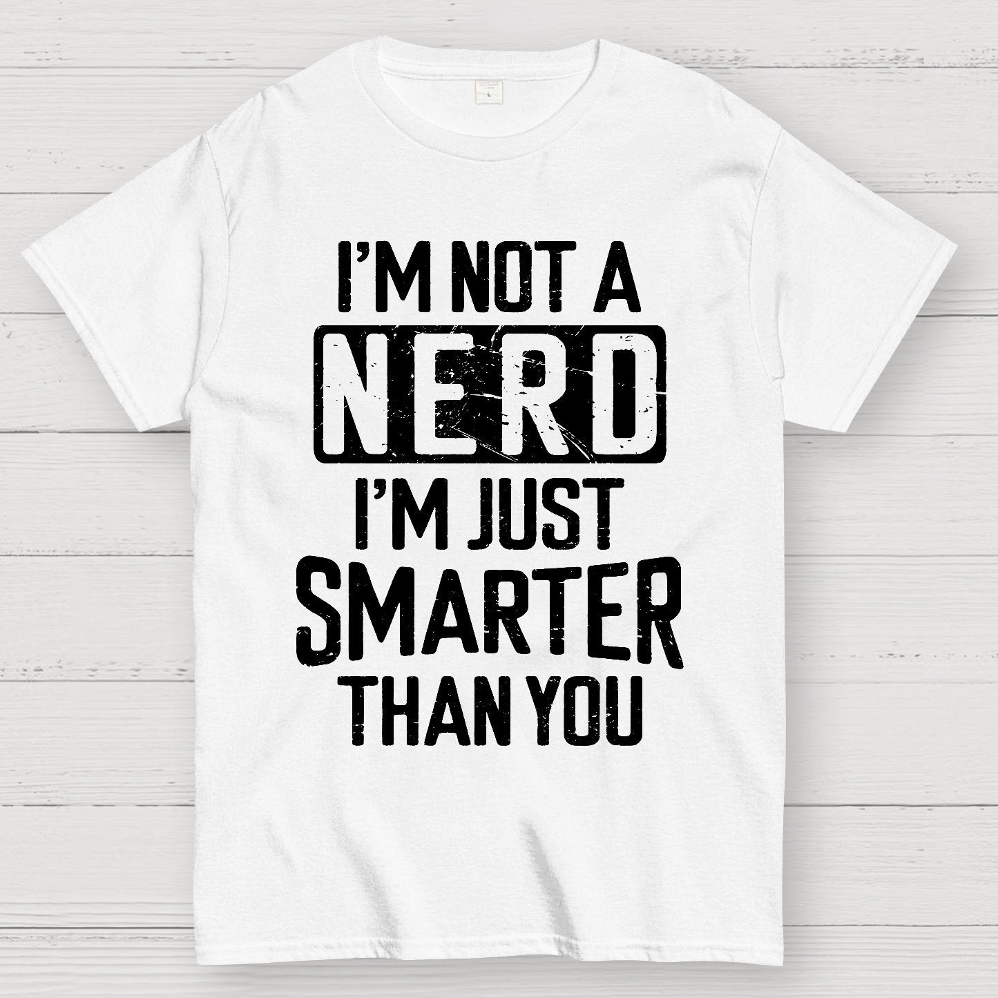 Funny Nerd T-shirt Smart person Geek T-Shirt