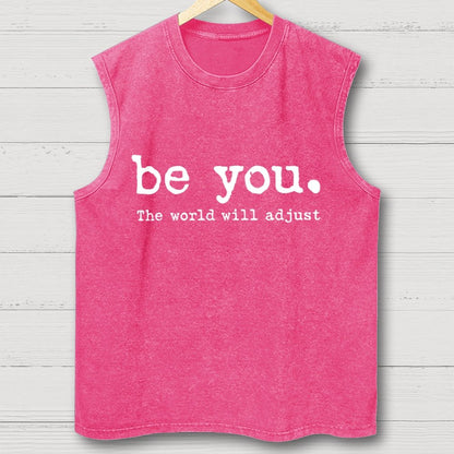 Be You The World Will Adjust Vintage Distressed Washed Tank