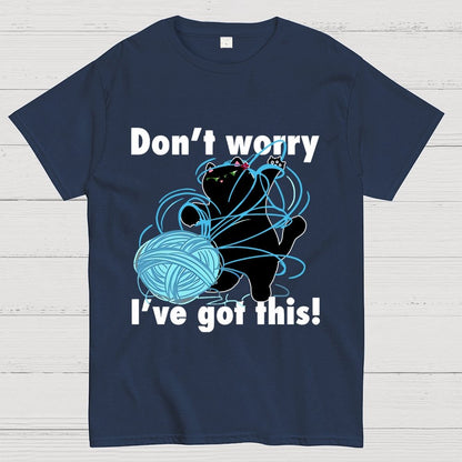 I've Got This! Geek T-Shirt