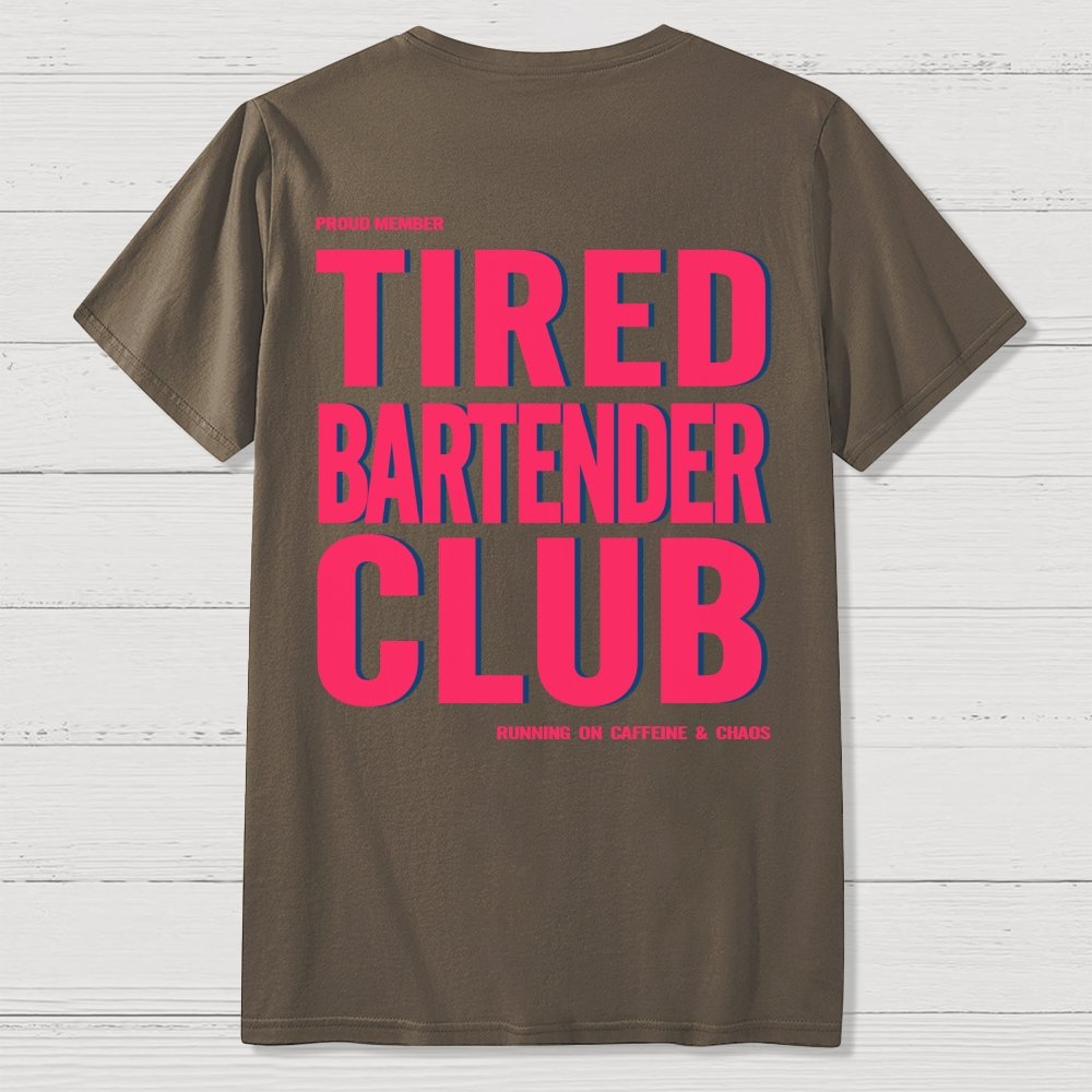 Tired Server Club Front And Back Printing Geek T-Shirt