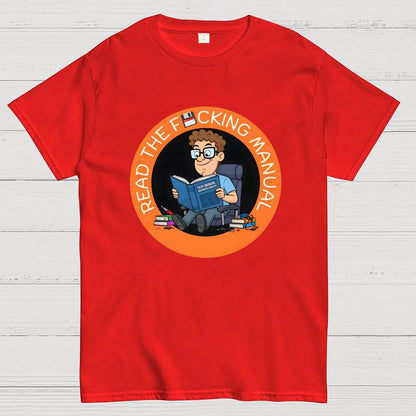 Have your read the F cking Manual novelty Geek T-Shirt