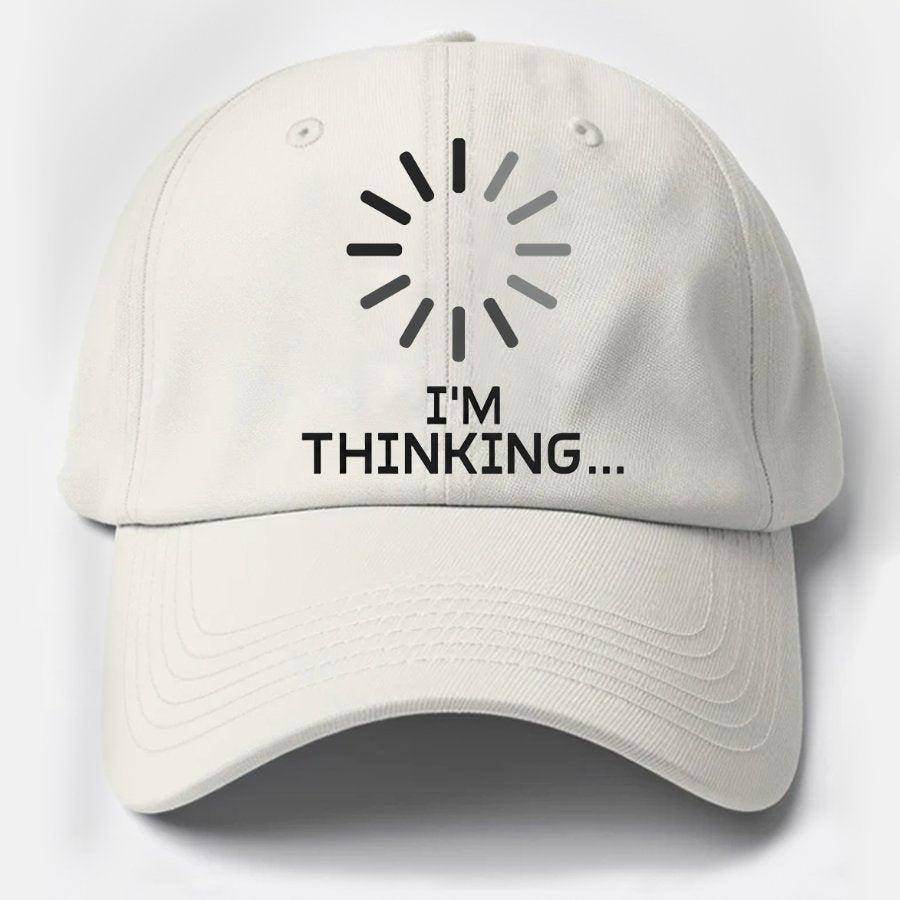 I'm Thinking Cotton Hat