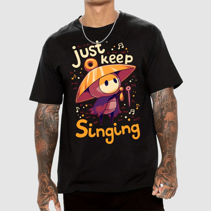Just keep singing Geek T-Shirt