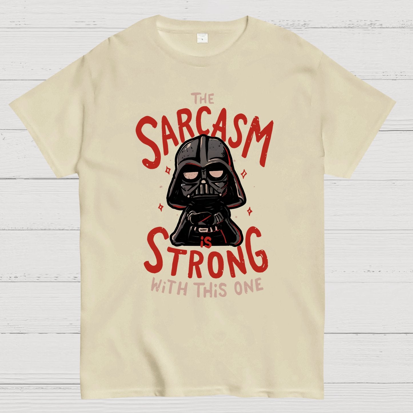 The Sarcasm is Strong With This One Nerdy T-Shirt