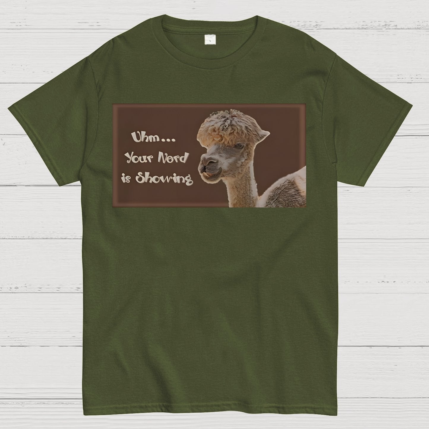 Uhm - Your Nerd is Showing Geek T-Shirt