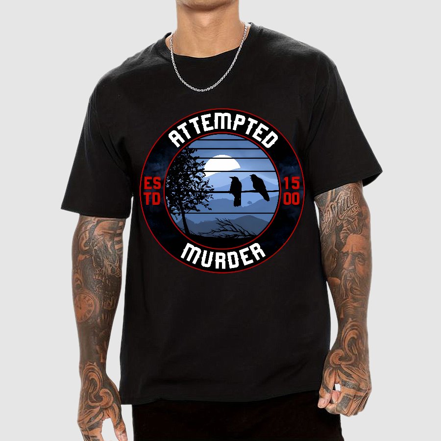 Attempted Murder Nerdy T-Shirt