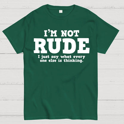 I'm not Rude I Just Have The Balls to Say What Everyone Else is Thinking Geek T-Shirt