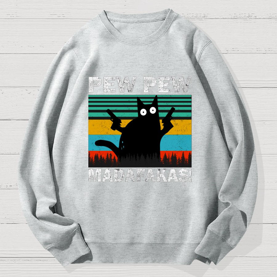 Pew Pew Fuckers ! Funny Geek Cotton Sweatshirt