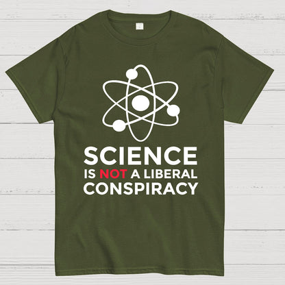 Science Is Not A Liberal Conspiracy Geek T-Shirt