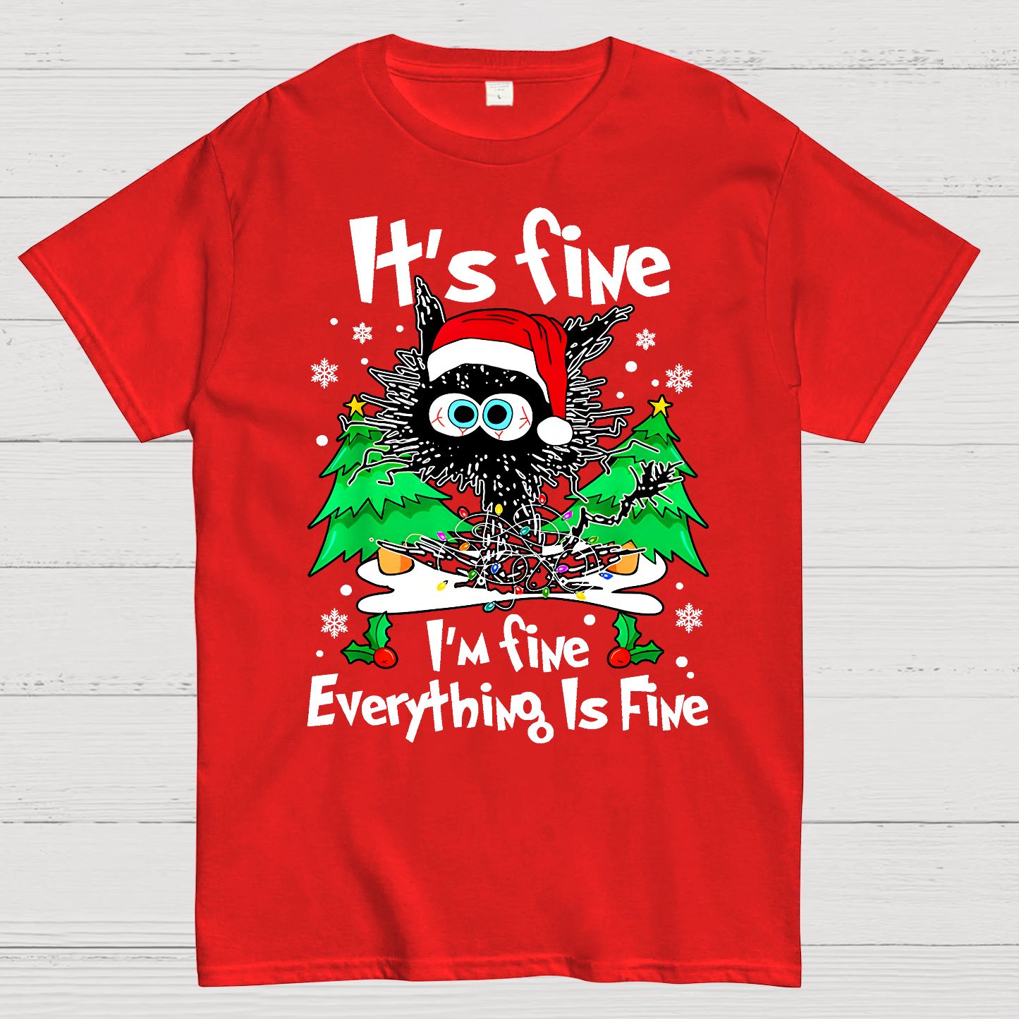 It's Fine I'm Fine Everything Is Fine Geek T-Shirt