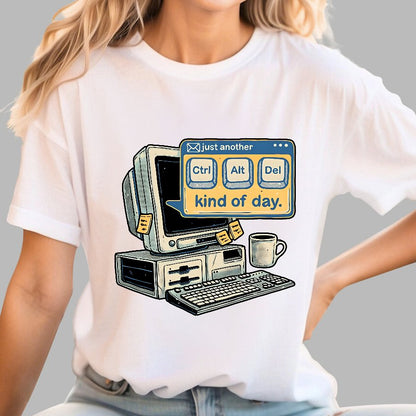 Just Another day Geek T-Shirt
