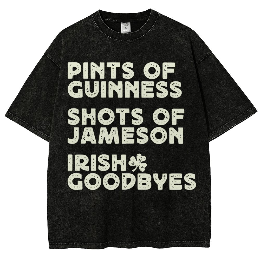 Pints Shots Goodbyes-St. Patrick's Day Vintage Distressed T-shirt