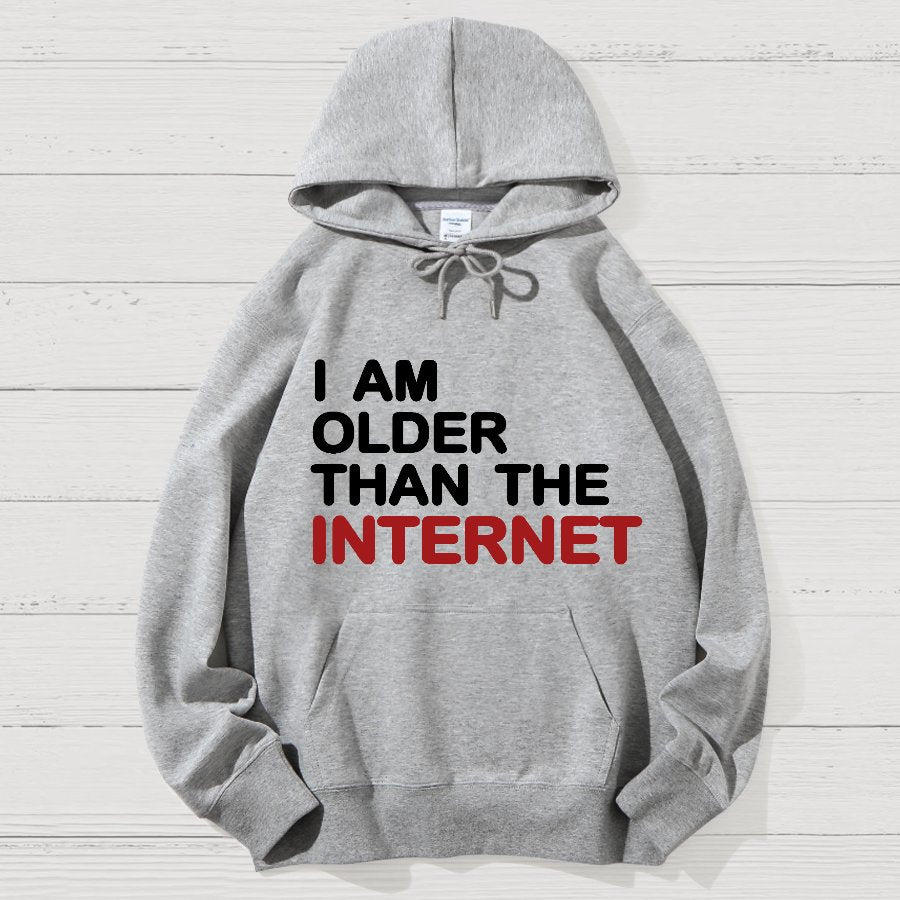 I Am Older Than The Internet Geek Cotton Hoodie