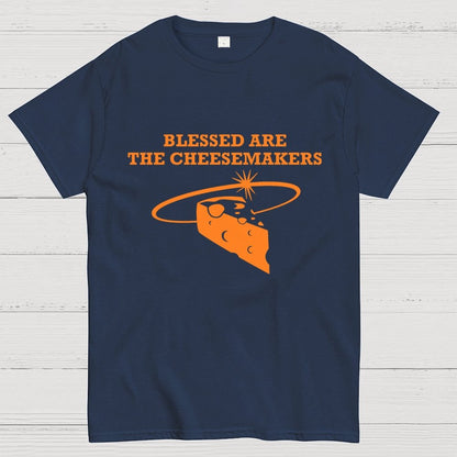 Blessed Are The Cheesemakers Geek T-Shirt