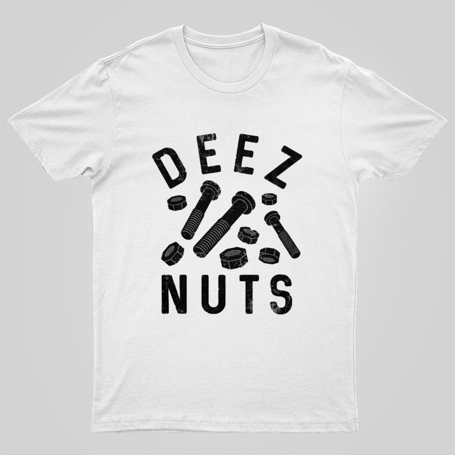 Deez Nuts and Bolts Funny Geek T-Shirt