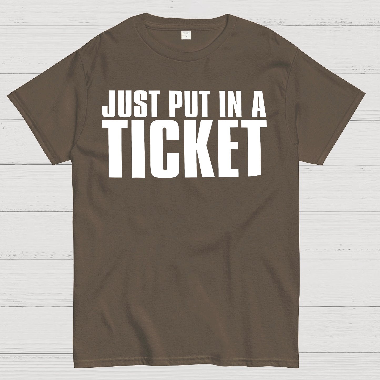 Just Put In A Ticket Shirt Tech Support Checklist Geek T-Shirt