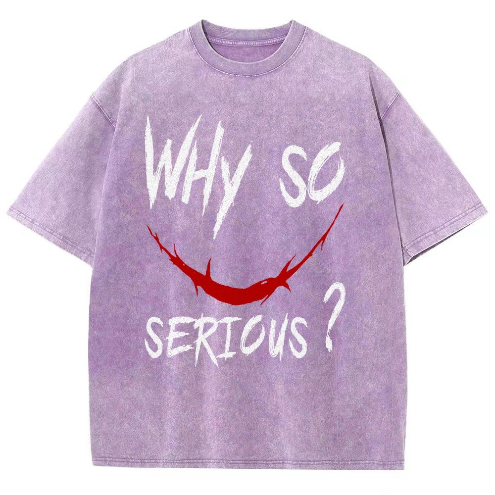 Why So Serious？Vintage Distressed T-shirt