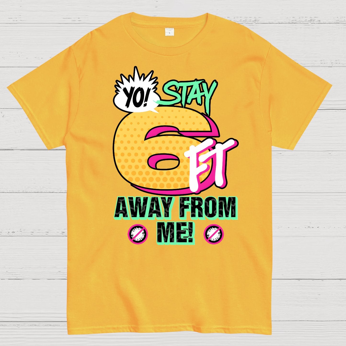 Stay 6 Feet Away Geek T-Shirt