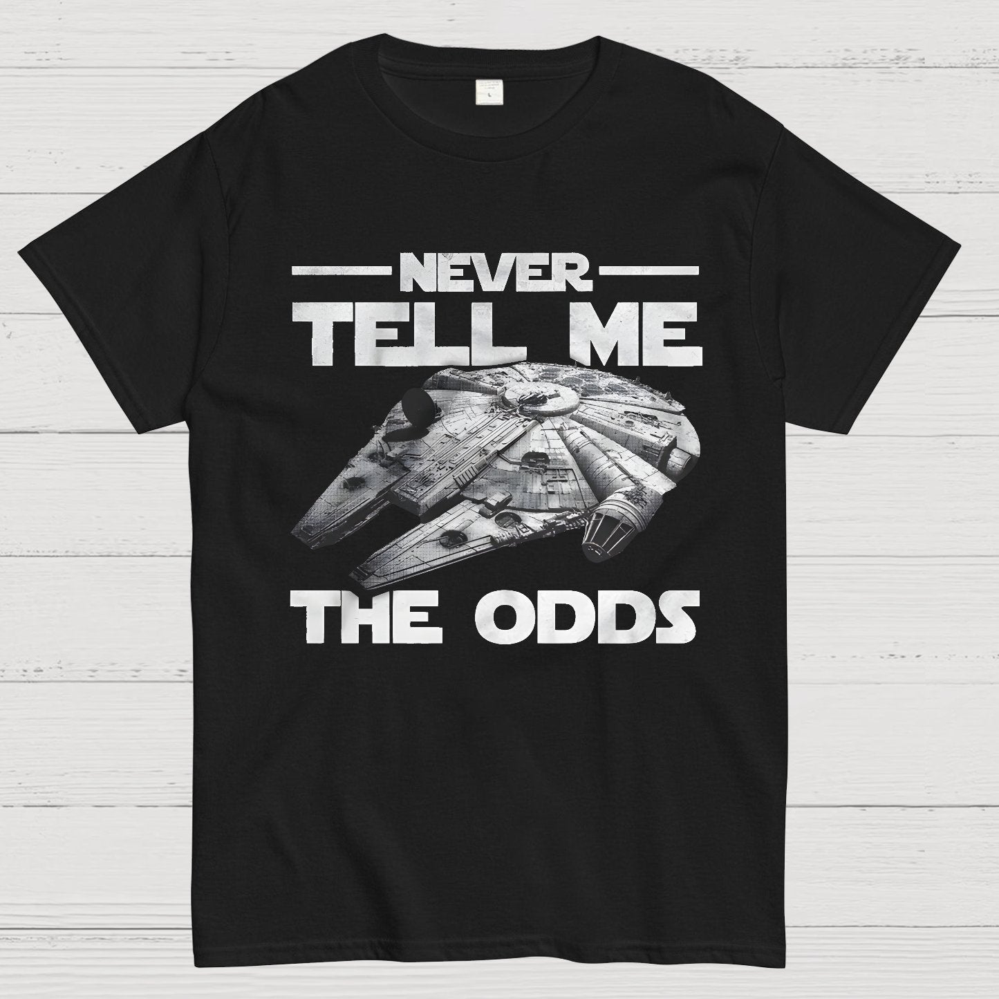 Never tell me the odds Geek T-Shirt